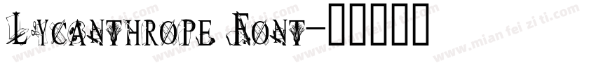 Lycanthrope Font字体转换